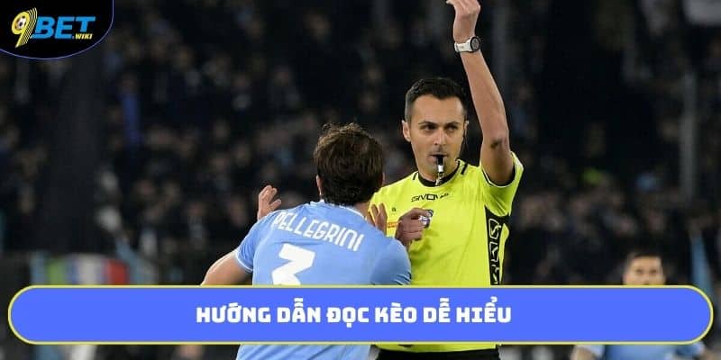 Hướng dẫn đọc kèo dễ hiểu